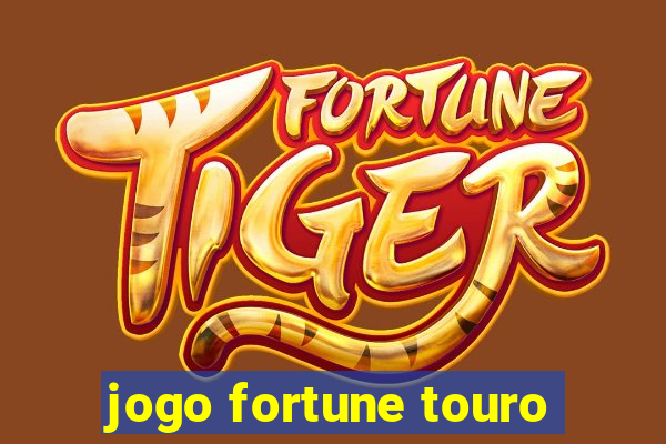 jogo fortune touro